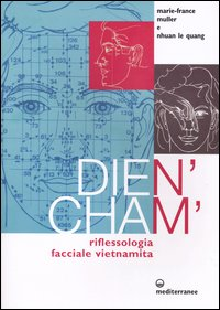 DIEN\' CHAM\' - RIFLESSOLOGIA FACCIALE VIETNAMITA