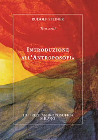 INTRODUZIONE ALL\'ANTROPOSOFIA