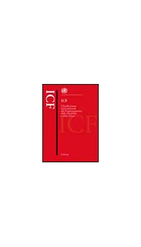 ICF. CLASSIFICAZIONE INTERNAZIONALE DEL FUNZIONAMENTO, DELLA DISABILITA\' E DELLA SALUTE