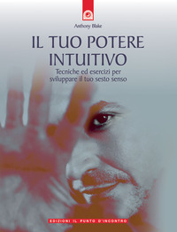 TUO POTERE INTUITIVO