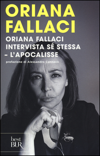 ORIANA FALLACI INTERVISTA SE\' STESSA - L\'APOCALISSE