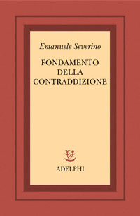FONDAMENTO DELLA CONTRADDIZIONE