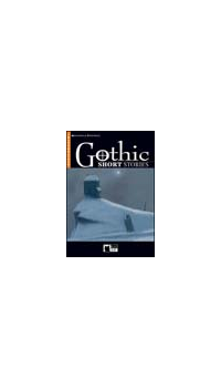 GOTHIC SHORT STORIES + CD (READING AND TRAINING)