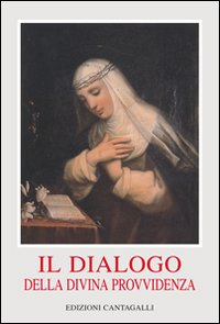 DIALOGO DELLA DIVINA PROVVIDENZA