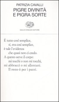 PIGRE DIVINITA\' E PIGRA SORTE