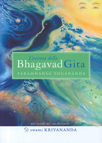 ESSENZA DELLA BHAGAVAD GITA