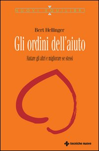 ORDINI DELL\'AIUTO - AIUTARE GLI ALTRI E MIGLIORARE SE STESSI