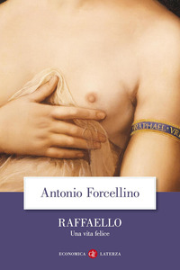 RAFFAELLO - UNA VITA FELICE