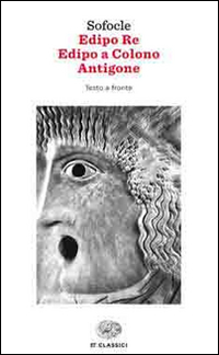 EDIPO RE EDIPO A COLONO ANTIGONE