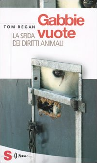 GABBIE VUOTE - LA SFIDA DEI DIRITTI ANIMALI