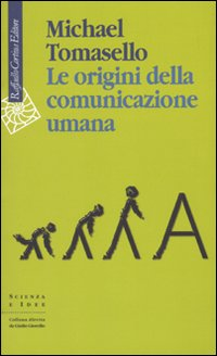 ORIGINI DELLA COMUNICAZIONE UMANA