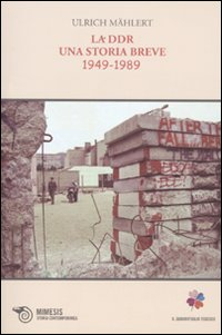 DDR UNA STORIA BREVE 1949-1989