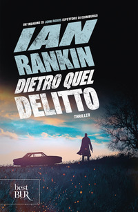 DIETRO QUEL DELITTO
