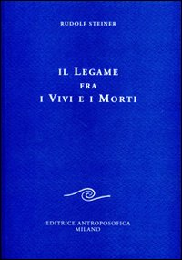 LEGAME FRA I VIVI E I MORTI