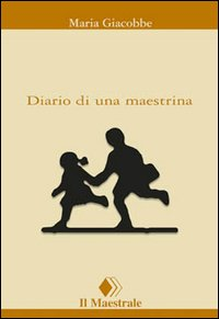 DIARIO DI UNA MAESTRINA