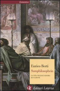 SUMPHILOSOPHEIN - LA VITA NELL\'ACCADEMIA DI PLATONE