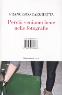PERCIO\' VENIAMO BENE NELLE FOTOGRAFIE - ROMANZO IN VERSI