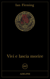 VIVI E LASCIA MORIRE