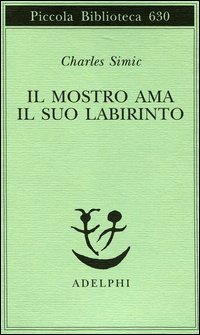 MOSTRO AMA IL SUO LABIRINTO