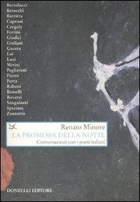PROMESSA DELLA NOTTE - CONVERSAZIONI CON I POETI ITALIANI