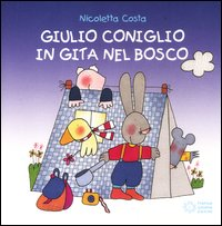 GIULIO CONIGLIO IN GITA NEL BOSCO