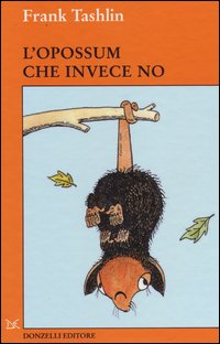 OPOSSUM CHE INVECE NO