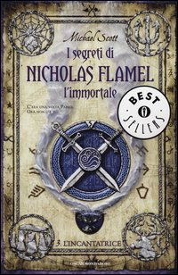 SEGRETI DI NICHOLAS FLAMEL L\'IMMORTALE 3