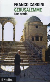 GERUSALEMME - UNA STORIA