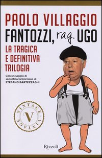FANTOZZI RAG. UGO - LA TRAGICA E DEFINITIVA TRILOGIA