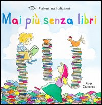 MAI PIU\' SENZA LIBRI
