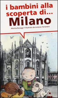 BAMBINI ALLA SCOPERTA DI MILANO