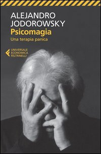 PSICOMAGIA UNA TERAPIA PANICA