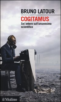 COGITAMUS - SEI LETTERE SULL\'UMANESIMO SCIENTIFICO