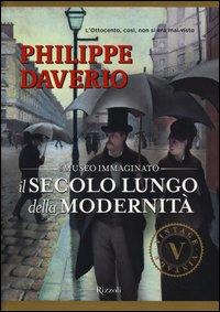 SECOLO LUNGO DELLA MODERNITA\'