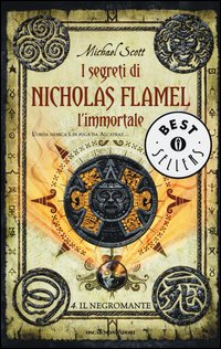 SEGRETI DI NICHOLAS FLAMEL L\'IMMORTALE 4 IL NEGROMANTE