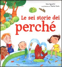 SEI STORIE DEI PERCHE\'