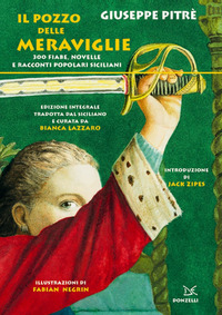 POZZO DELLE MERAVIGLIE - 300 FIABE NOVELLE E RACCONTI POPOLARI SICILIANI