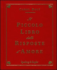 PICCOLO LIBRO DELLE RISPOSTE D\'AMORE