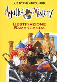 DESTINAZIONE SAMARCANDA - AGATHA MISTERY 16