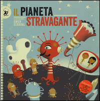 PIANETA STRAVAGANTE