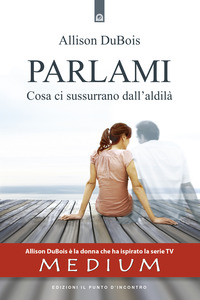 PARLAMI - COSA TI SUSSURRANO DALL\'ALDILA\'