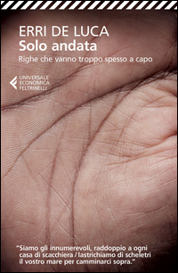 SOLO ANDATA - RIGHE CHE VANNO TROPPO SPESSO A CAPO