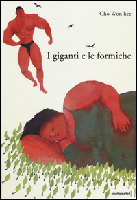 GIGANTI E LE FORMICHE