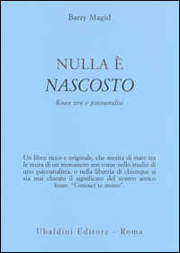 NULLA E\' NASCOSTO - KOAN ZEN E PSICOANALISI