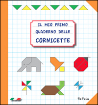 MIO PRIMO QUADERNO DELLE CORNICETTE