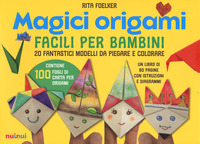 MAGICI ORIGAMI - FACILI PER BAMBINI