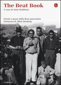 THE BEAT BOOK - POESIE E PROSE DELLA BEAT GENERATION