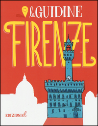 FIRENZE - LE GUIDINE
