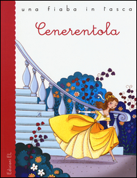 CENERENTOLA - UNA FIABA IN TASCA