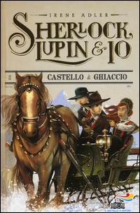 SHERLOCK LUPIN E IO IL CASTELLO DI GHIACCIO